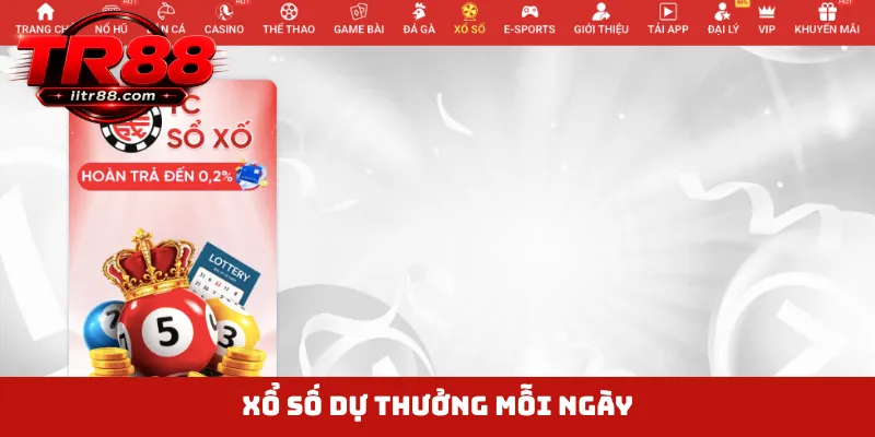 Xổ số dự thưởng mỗi ngày